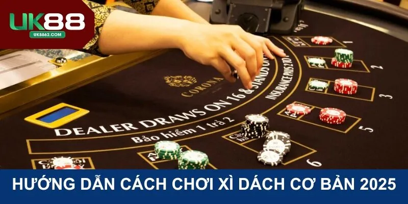 Hướng dẫn cách chơi xì dách tại UK88