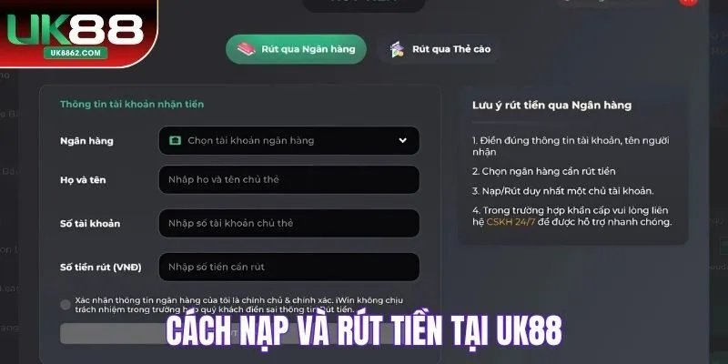 Cách nạp và rút tiền tại UK88 như thế nào