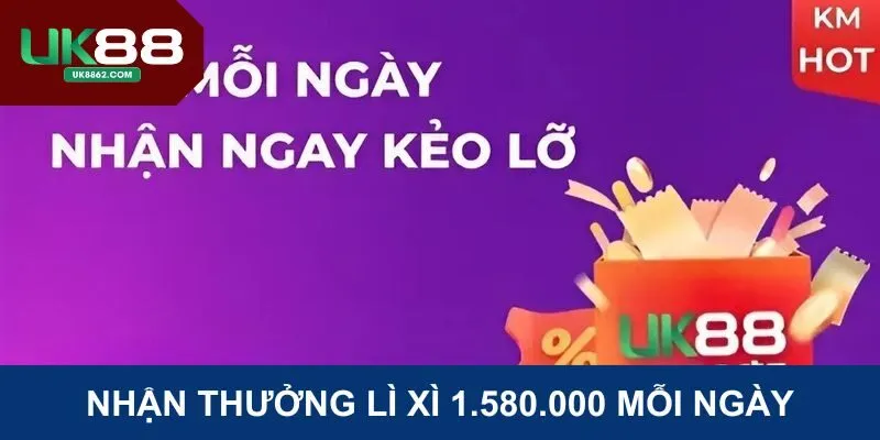 Cơ hội nhận lì xì 1.580.000 khi nạp tiền mỗi ngày