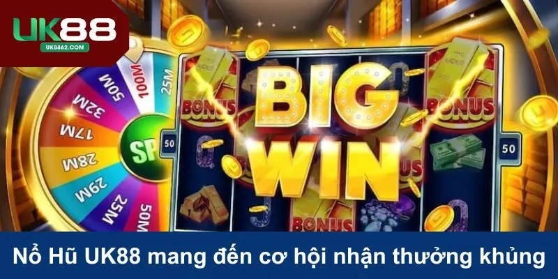Nổ Hũ UK88 mang đến cơ hội nhận thưởng hấp dẫn mỗi ngày